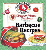 Title: Circle of Friends Cookbook: 25 Barbecue, Author: Gooseberry Patch