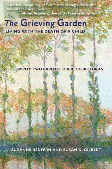 The Grieving Garden: Living with the Death of a Child