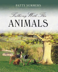 Title: Talking With The Animals, Author: Patty Summers