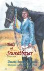 Tails of Sweetbrier