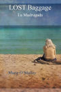 LOST Baggage: La Madrugada