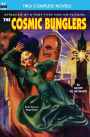 The Cosmic Bunglars and the Buttoned Sky