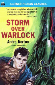 Title: Storm Over Warlock, Author: Andre Norton