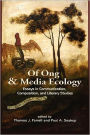 Of Ong and Media Ecology: Essays in Communication, Composition and Literary Studies