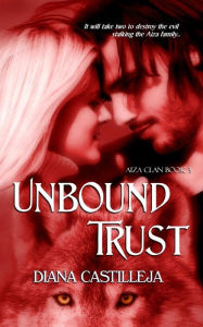 Title: Unbound Trust, Author: Diana Castilleja