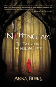 Online books free downloads Nottingham: The True Story of Robyn Hood English version iBook PDF CHM