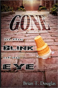 Gone In The Blink Of An Eye