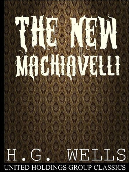 The New Machiavelli