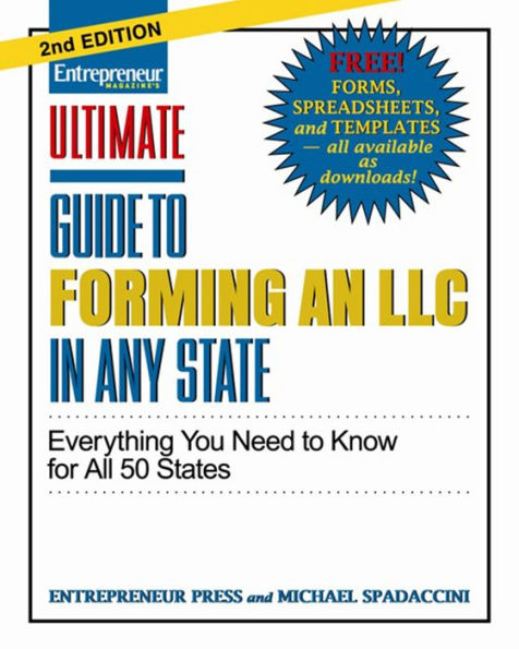 Ultimate Guide to Forming an LLC In Any State: Everything You Need to Know