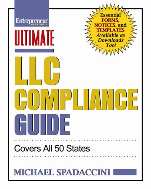 Ultimate LLC Compliance Guide Covers All 50 States by Michael