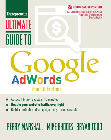 Ultimate Guide to Google AdWords: How to Access 100 Million People in 10 Minutes