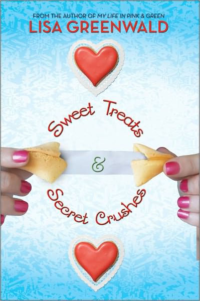 Sweet Treats & Secret Crushes by Lisa Greenwald, eBook