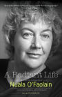 A Radiant Life: The Selected Journalism of Nuala O'Faolain