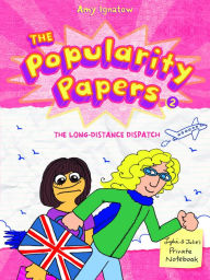 The Long-Distance Dispatch Between Lydia Goldblatt and Julie Graham-Chang (Popularity Papers Series #2) (PagePerfect NOOK Book)