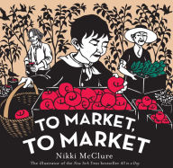 Title: To Market, to Market, Author: Nikki McClure