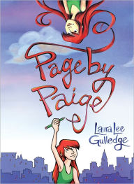 Title: Page by Paige, Author: Laura Lee Gulledge