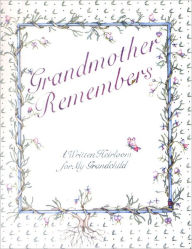Grandmother Remembers