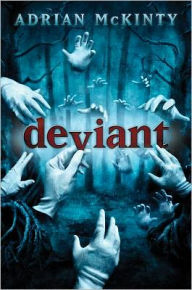 Title: Deviant, Author: Adrian McKinty
