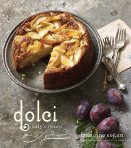 Title: Dolci: Italy's Sweets, Author: Francine Segan