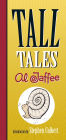 Tall Tales