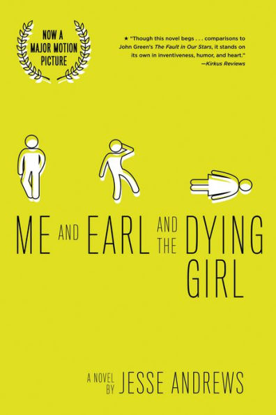 Me and Earl and the Dying Girl: A Novel