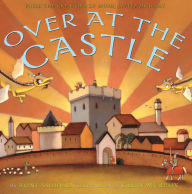 Title: Over at the Castle, Author: Boni Ashburn