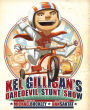 Kel Gilligan's Daredevil Stunt Show