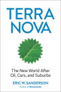 Terra Nova: The New World After Oil, Cars, and Suburbs