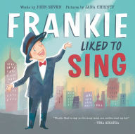 Title: Frankie Liked to Sing, Author: John Seven