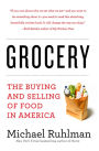 Grocery: The Buying and Selling of Food in America