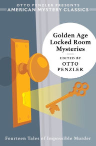 Title: Golden Age Locked Room Mysteries, Author: Otto Penzler