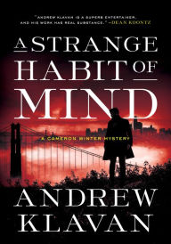 Title: A Strange Habit of Mind (Cameron Winter Mysteries), Author: Andrew Klavan