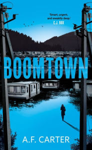 Title: Boomtown, Author: A. F. Carter