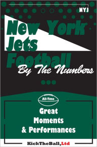 New York Jets Football: By The Numbers