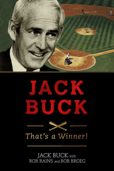 Jack Buck: ?That?s a Winner!?