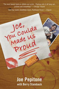 Title: Joe, You Coulda Made Us Proud, Author: Joe Pepitone