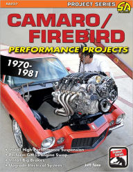 Camaro/Firebird Performance Projects: 1970-81