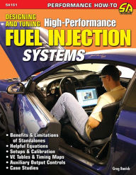 Title: Designing and Tuning High-Performance Fuel Injection Systems, Author: Greg Banish