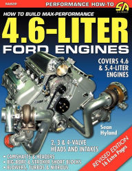 Title: How to Build Max-Performance 4.6-Liter Ford Engines, Author: Sean Hyland