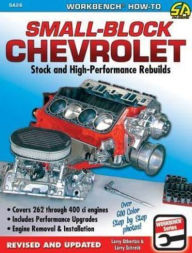 Title: Small-Block Chevrolet: Stock and High-Performance Rebuilds, Author: Larry Atherton