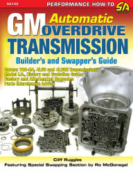 Title: GM Automatic Overdrive Transmission Builder's and Swapper's Guide, Author: Cliff Ruggles