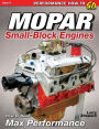Mopar Small-Block Engines: How to Build Max Performance
