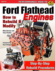 Title: Ford Flathead Engines: How to Rebuild & Modify, Author: Tony Thacker