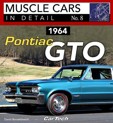 1964 Pontiac GTO: MC In Detail #8 -OP/HS: Muscle Cars In Detail No. 8