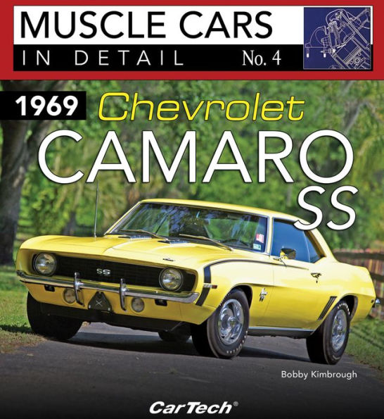 1969 Chevrolet Camaro SS: Muscle Cars In Detail No. 4