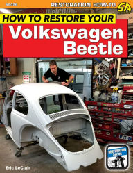 Title: HT Restore Your Volkswagen Beetle-OP, Author: Eric LeClair