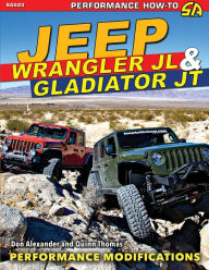 Title: Jeep Wrangler JL and Gladiator JT: Performance Modifications, Author: Don Alexander