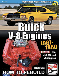 Title: Buick V-8 Engines 1967-1980: How to Rebuild, Author: Mike Forsythe