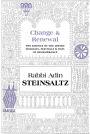 Change & Renewal: The Essence of the Jewish Holidays, Festivals & Days of Remembrance