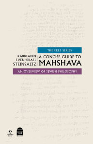 Title: A Concise Guide to Mahshava, Author: Adin Steinsaltz